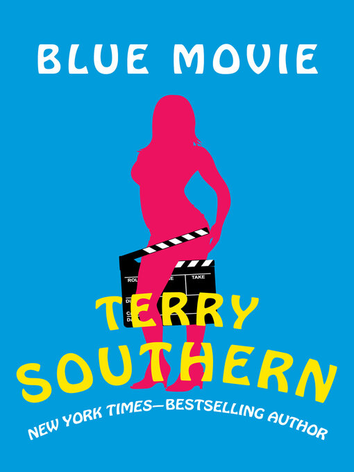 Title details for Blue Movie by Terry Southern - Available